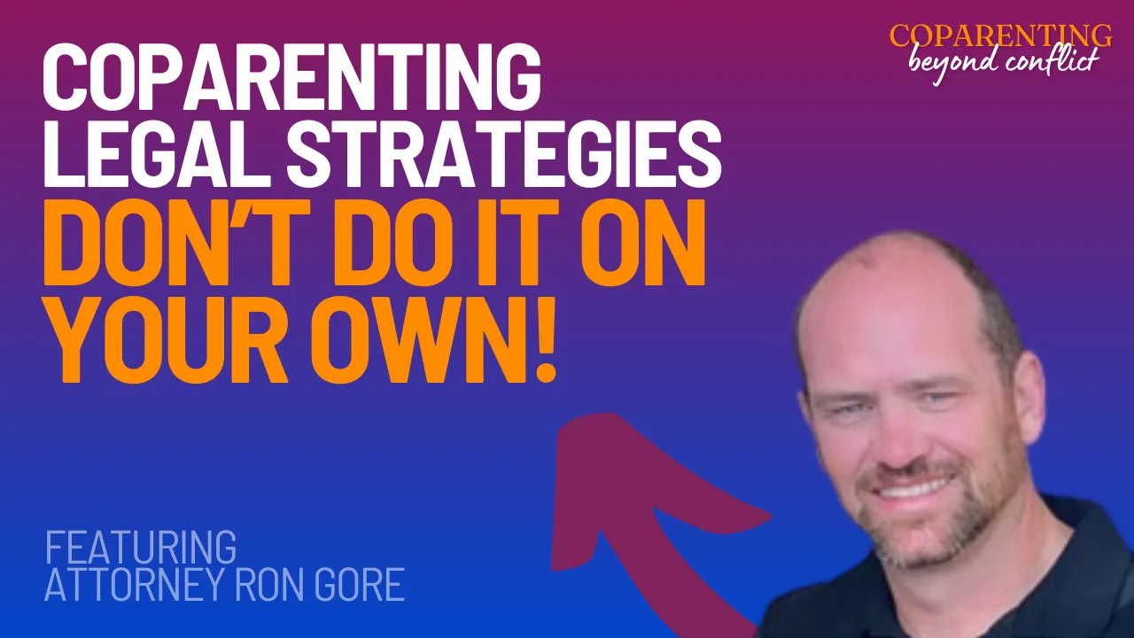 Legal Insights on Co-Parenting with Attorney Ron Gore