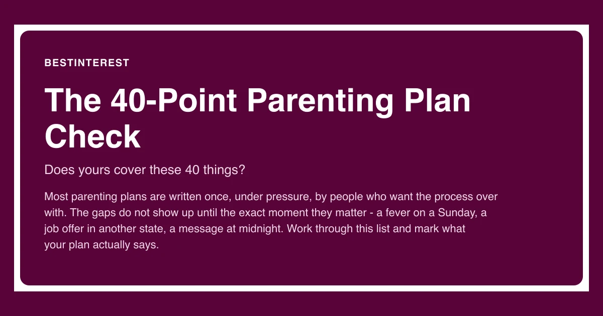 Does Your Parenting Plan Cover These 40 Things? (Free Checklist)